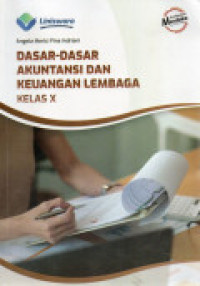 Image of DASAR DASAR AKUNTANSI DAN KEUANGAN LEMBAGA KELAS X